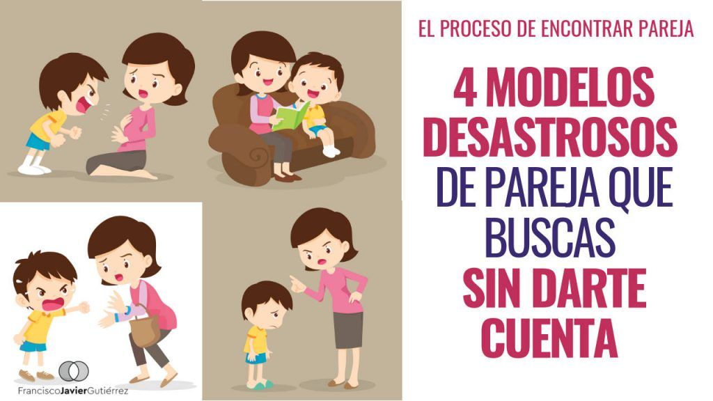 4 modelos desastrosos de pareja que buscas sin darte cuenta