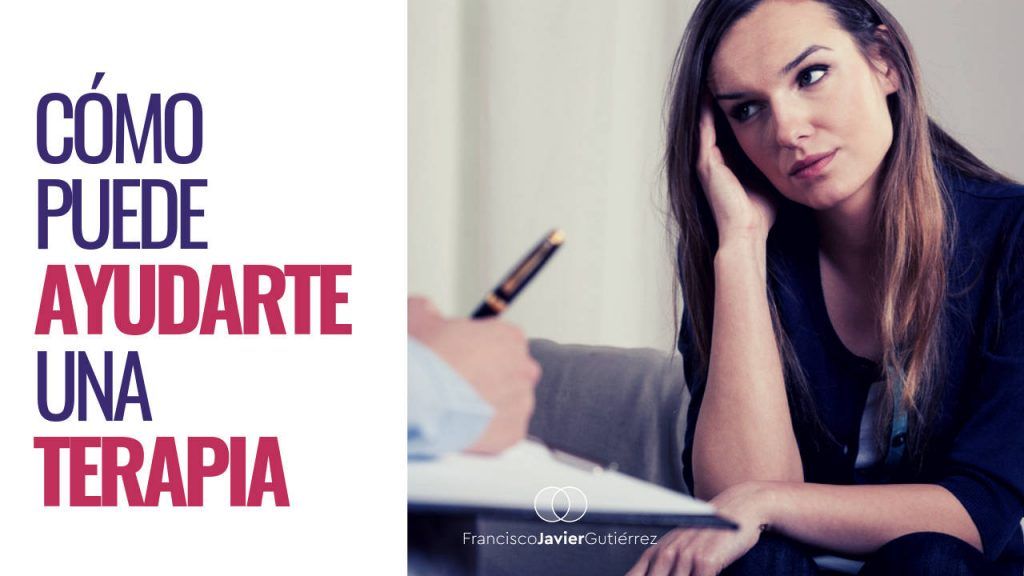 Cómo pude ayudarte una terapia