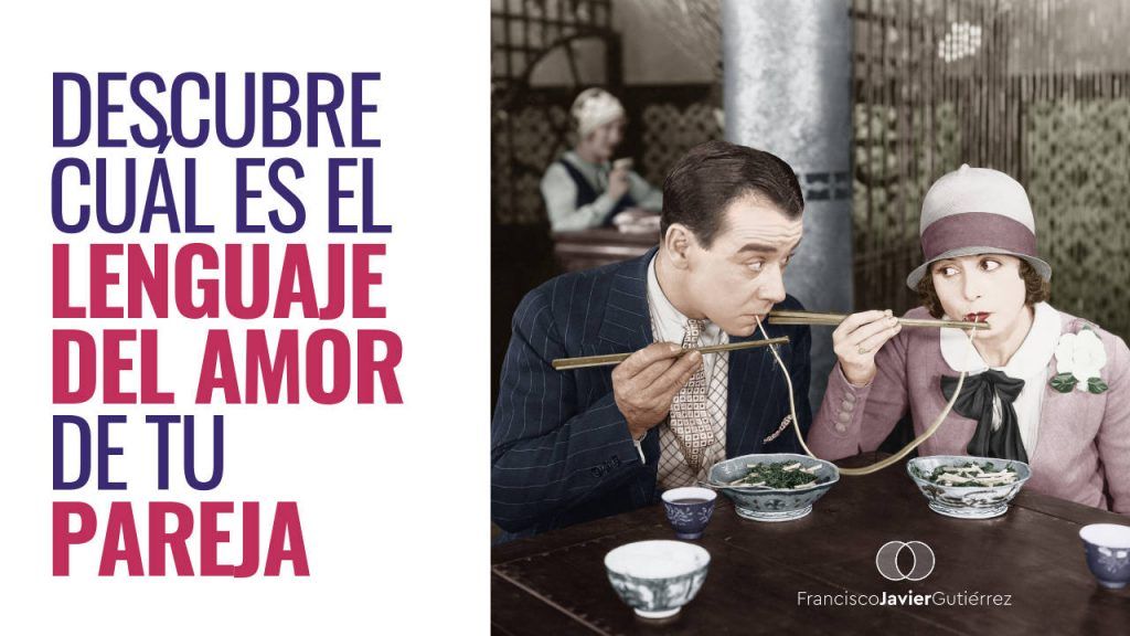 Descubre cuál es el lenguaje del amor de tu pareja