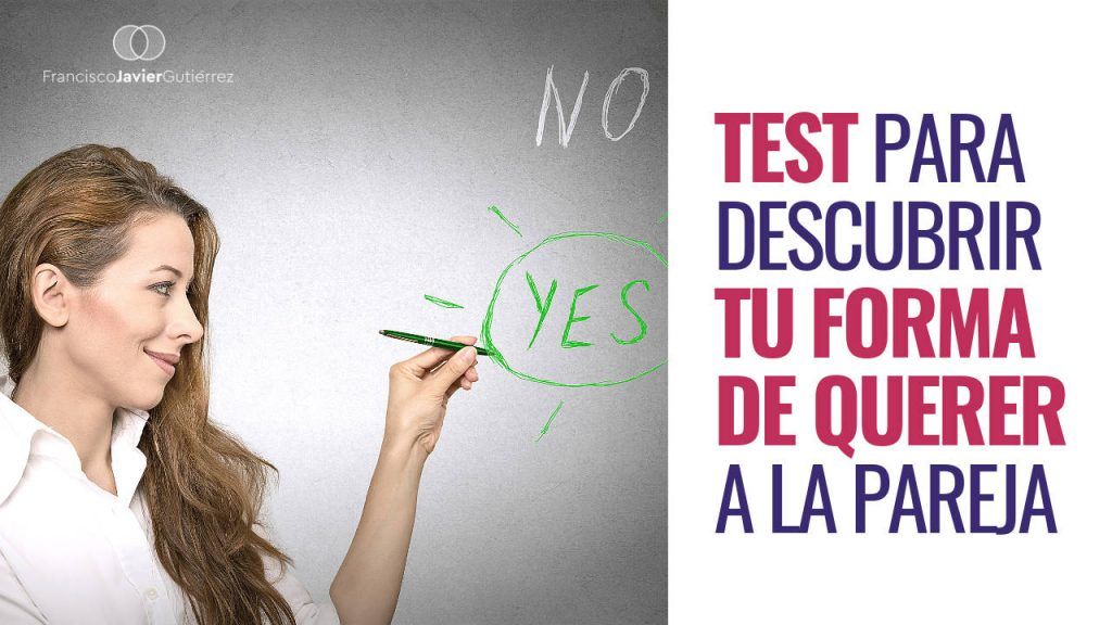 Test para descubrir tu forma de querer a la pareja