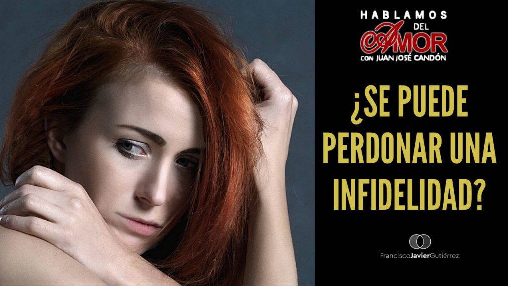 ¿Se puede perdonar una infidelidad? HDA#11