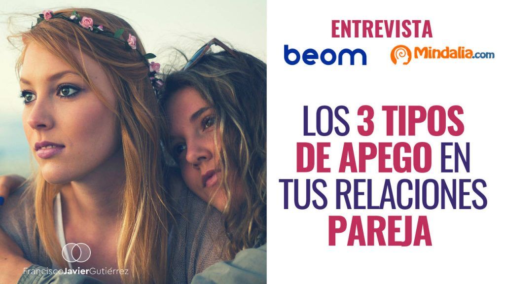 Los 3 tipos de apego en la preja