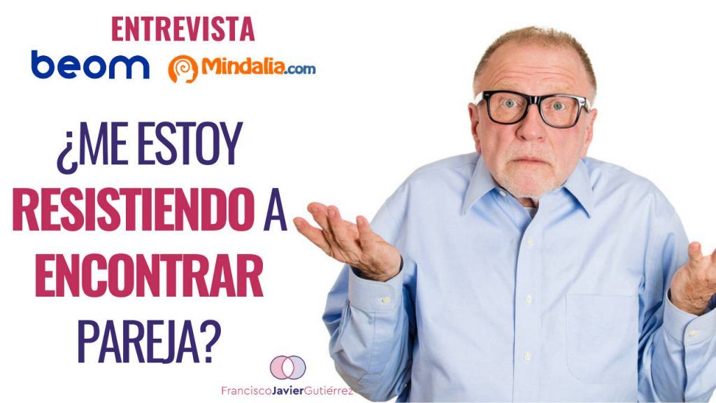 ¿Me estoy resistiendo a encontrar pareja?