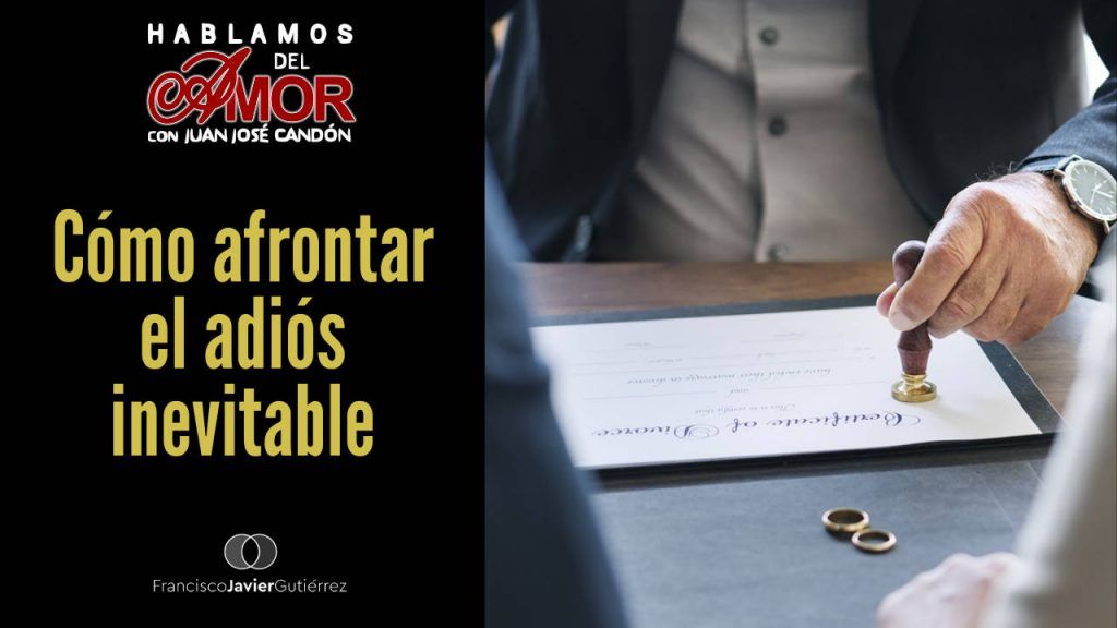 Como afrontar el adiós inevitable