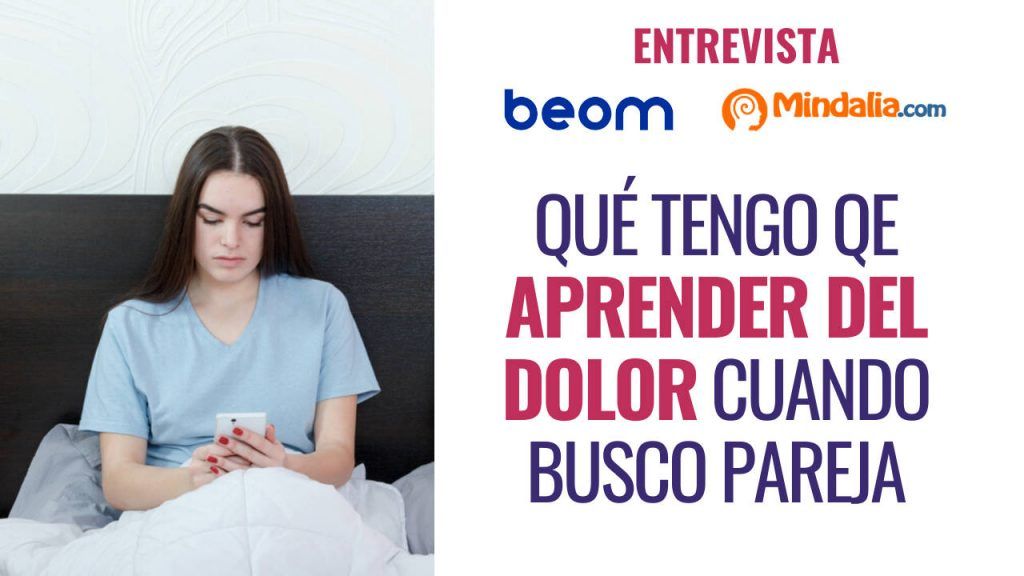 Qué tengo que aprender del dolor cuando busco pareja