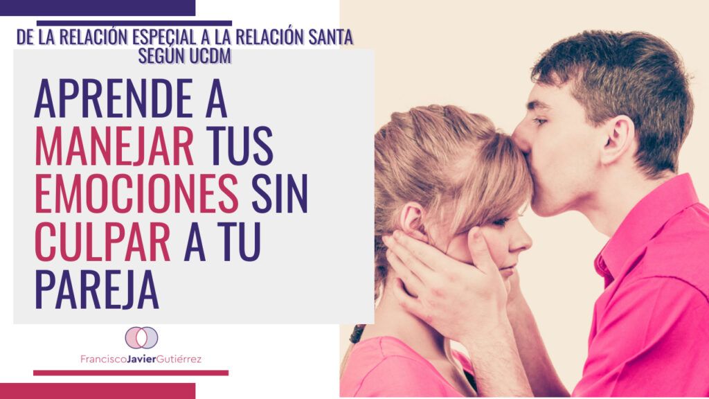 Aprende a manejar tus emociones sin culpar